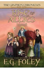 Rise of Allies (The Gryphon Chronicles, Book 4)
