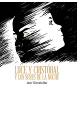 Luce y Cristobal y los seres de la noche