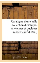 Catalogue Collection Provenant de la Collection de C. Blanc