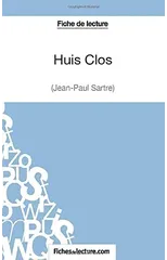 Huis Clos de Jean-Paul Sartre (Fiche de lecture)