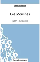 Les Mouches de Jean-Paul Sartre (Fiche de lecture)