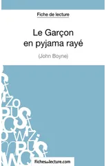Le Garcon en pyjama raye de John Boyne (Fiche de lecture)