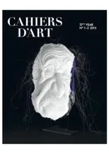 Cahiers d’Art N°1-2, 2013