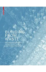 Building from Waste