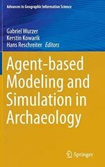 Agent-based Modeling and Simulation in Archaeology
