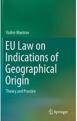 EU Law on Indications of Geographical Origin
