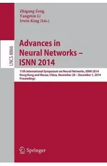 Advances in Neural Networks – ISNN 2014