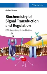 Biochemistry of Signal Transduction and Regulation