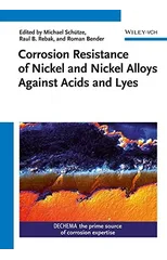 Corrosion Resistance of Nickel and Nickel Alloys Against Acids and Lyes