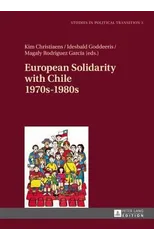 European Solidarity with Chile – 1970s – 1980s