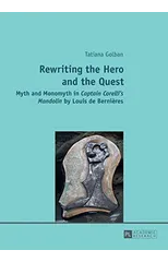 Rewriting the Hero and the Quest