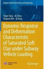 Dynamic Response and Deformation Characteristic of Saturated Soft Clay under Subway Vehicle Loading