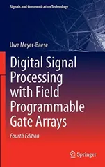 Digital Signal Processing with Field Programmable Gate Arrays (2014)