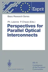 Perspectives for Parallel Optical Interconnects (Softcover Reprint of the Original 1st 1993)