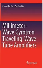 Millimeter-Wave Gyrotron Traveling-Wave Tube Amplifiers