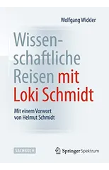 Wissenschaftliche Reisen mit Loki Schmidt