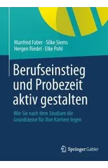 Berufseinstieg und Probezeit aktiv gestalten