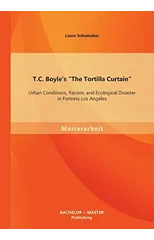 T.C. Boyle's the Tortilla Curtain
