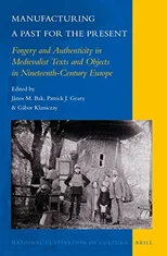 Manufacturing a Past for the Present