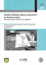 Cambio climatico, pesca y acuicultura en America Latina (AL)