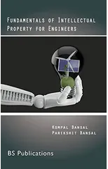 Fundamentals of Intellectual Property for Engineers