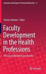 Faculty Development in the Health Professions