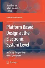 Platform Based Design at the Electronic System Level