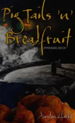 Pig Tails 'n' Breadfruit - Anniversary Edition