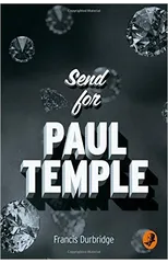 Send for Paul Temple