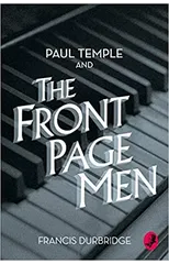Paul Temple and the Front Page Men