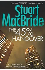 The 45% Hangover [A Logan and Steel novella]