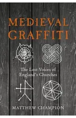 Medieval Graffiti