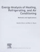Exergy Analysis of Heating, Refrigerating and Air Conditioning