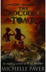 The Crocodile Tomb (Gods and Warriors Book 4)