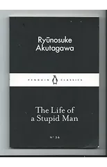 The Life of a Stupid Man