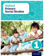Oxford Primary Social Studies Student Book 1