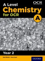 A Level Chemistry for OCR A
