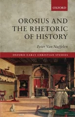 Orosius and the Rhetoric of History