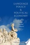Language Policy and Political Economy