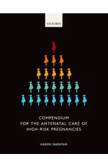 Compendium for the Antenatal Care of High-Risk Pregnancies