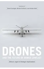 Drones and the Future of Armed Conflict