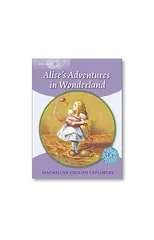 Macmillan English Explorers 5 Alice's Adventures in Wonderland
