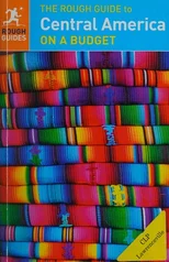 The Rough Guide to Central America On a Budget (Travel Guide)