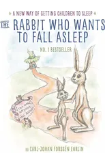 The Rabbit Who Wants to Fall Asleep