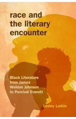 Race and the Literary Encounter