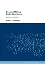 Decision Making Under Uncertainty