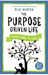 The Purpose Driven Life Devotional for Kids