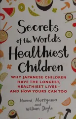 Secrets of the World's Healthiest Children
