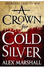 A Crown for Cold Silver