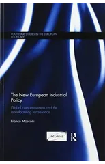 The New European Industrial Policy